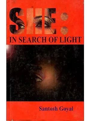 She: In Search of Light (An Old and Rare Book)