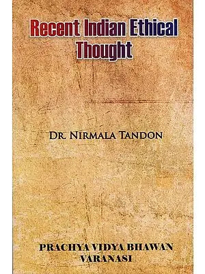 Recent Indian Ethical Thought