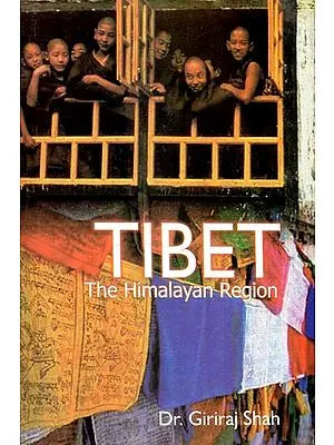 Tibet- The Himalayan Region