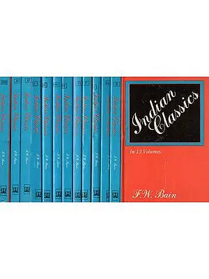 Indian Classics (Set of 13 Volumes) (An Old and Rare Book)
