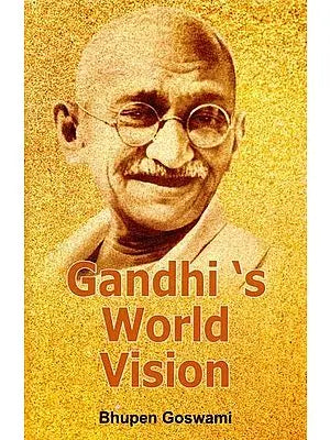 Gandhi's World Vision