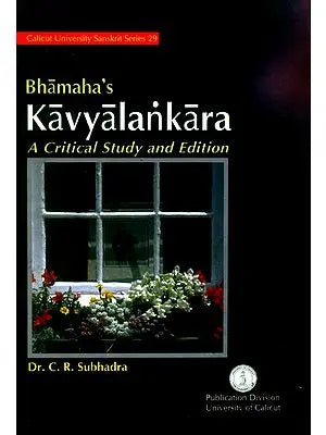 Bhamaha's Kavyalankara- A Critical Study Edition