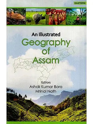 All Illustrated Geography of Assam