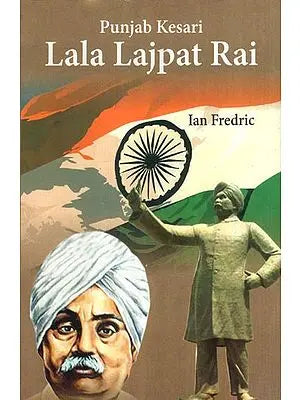 Punjab Kesari Lala Lajpat Rai