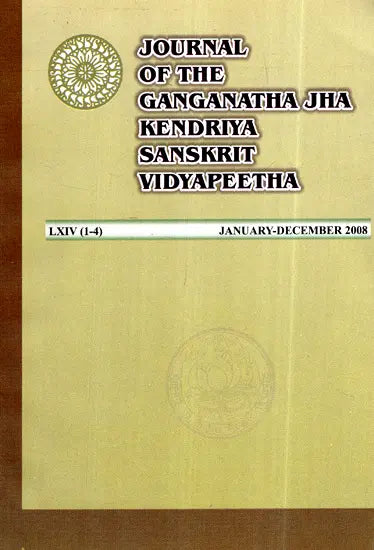 Journal Of The Ganganatha Jha Kendriya Sanskrit Vidyapeetha Vol- LXIV Part (1-4) (An Old and Rare Book)