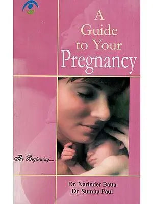 A Guide to Your Pregnancy