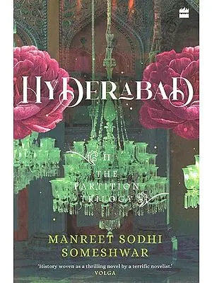 Hyderabad: The Partition Trilogy (Book- II)