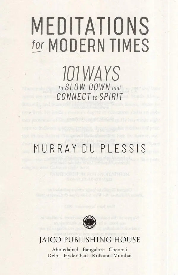 Meditations for Modern Times (101 Ways to Slow Down and Connect to Spirit)