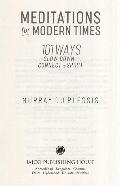 Meditations for Modern Times (101 Ways to Slow Down and Connect to Spirit)