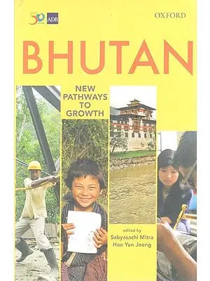 Bhutan: New Pathways to Growth