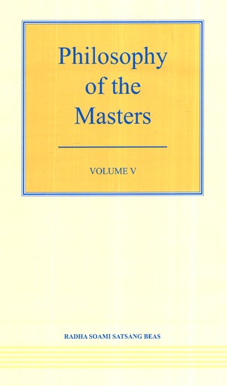 Philosophy of the Master- A Translation into English from the Original Gurmat Sidhant (Volume-5)