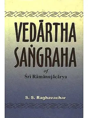 Vedartha Sangraha Of Sri Ramanujacarya