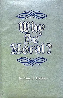 Why Be Moral?