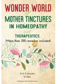 Wonder World of Mother Tincture in Homeopathy