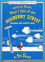 And to Think that I Saw It on Mulberry Street Coloring & Activity Book: Special 60th Anniversary Edition (Coloring Book) by Dr. Seuss