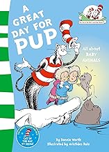 A Great Day for Pup (The Cat in the Hat's Learning Library) by Dr. Seuss