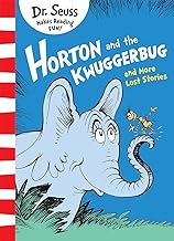 Horton and the Kwuggerbug and More Lost Stories by Dr. Seuss