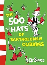 The 500 Hats of Bartholomew Cubbins (Dr. Seuss - Yellow Back Book) by Dr. Seuss