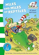 Miles and Miles of Reptiles (The Cat in the Hat’s Learning Library) by Dr. Seuss