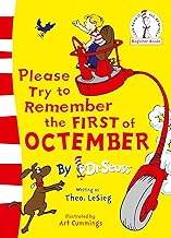 Please Try To Remember the First of Octember (Beginner Series) by Dr. Seuss