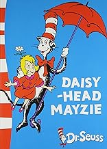 Daisy - Head Mayzie by Dr. Seuss