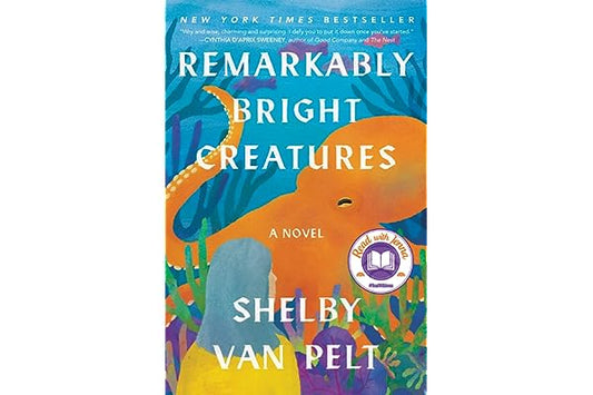 Remarkably Bright Creatures: A Read with Jenna Pick