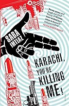 Karachi, You’re Killing Me!