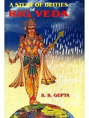 A Study of Deities of Rig Veda (With the help of Science)
