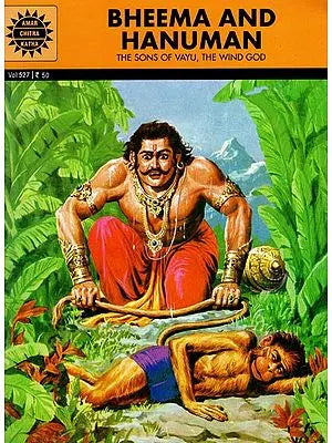 Bheema and Hanuman (The Sons of Vayu, The Wind God)