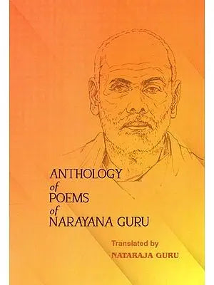 An Anthology of Poems of Narayana Guru