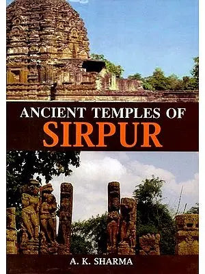 Ancient Temples of Sirpur