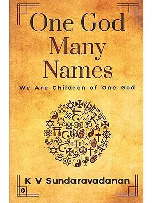 One God Many Names: We are Children of One God