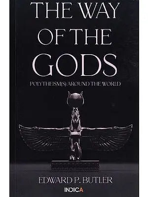 The Way of the Gods: Polytheism(s) Around the World