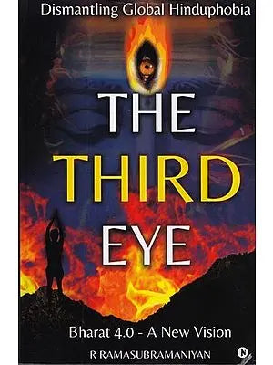 The Third Eye: Dismantling Global Hinduphobia