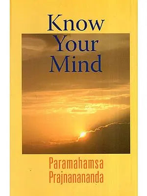 Know Your Mind