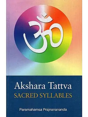 Akshara Tattva Sacred Syllables