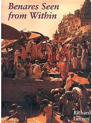 Benares Seen from Within