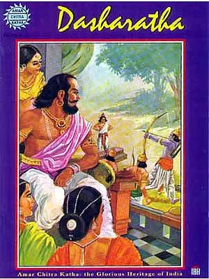 Dasharatha (Amar Chitra Katha) : Epic Characters of Ramayana