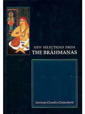 New Selections From The Brahmanas (Sanskrit Only)