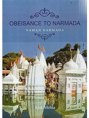 Obeisance to Narmada- Naman Narmada