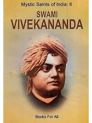 Swami Vivekananda (Mystic Saints of India: 6)