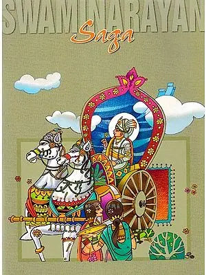 Swaminarayan Saga Life and Work of Bhagwan Swaminarayan