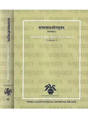 सत्याषाढश्रौतसूत्रम्: Satyasadha Srautasutram- Critically Edited and Translated (Set of 2 Volumes)