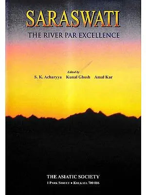 Saraswati The River Par Excellence