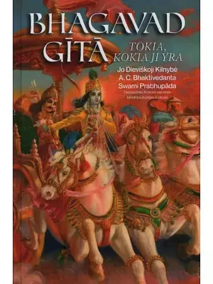 Bhagavad Gita- Tokia, Kokia Ji Yra- Bhagavad Gita As It Is in Lithuanian