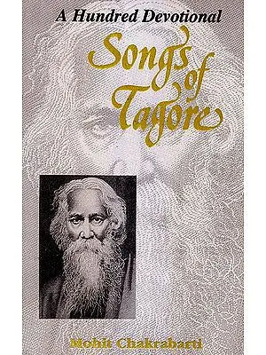 A Hundred Devotional Songs of Tagore