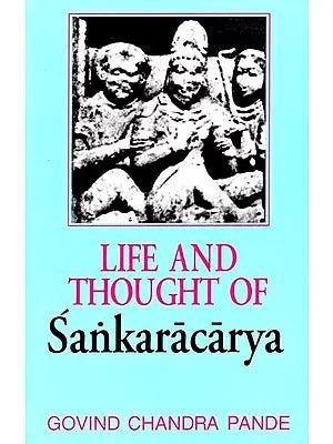 Life and Thought of Sankaracarya (Shankaracharya) An Old and Rare Book