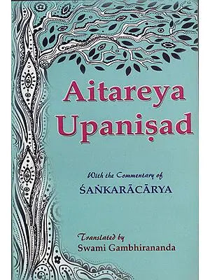 Aitareya Upanisad of the Rigveda: With the Commentary of Sankaracarya (Shankaracharya)