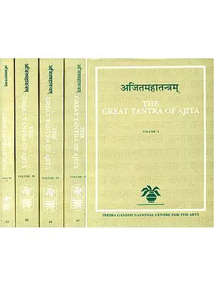 The Great Tantra of Ajita: 5 Volumes