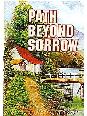 Path Beyond Sorrow